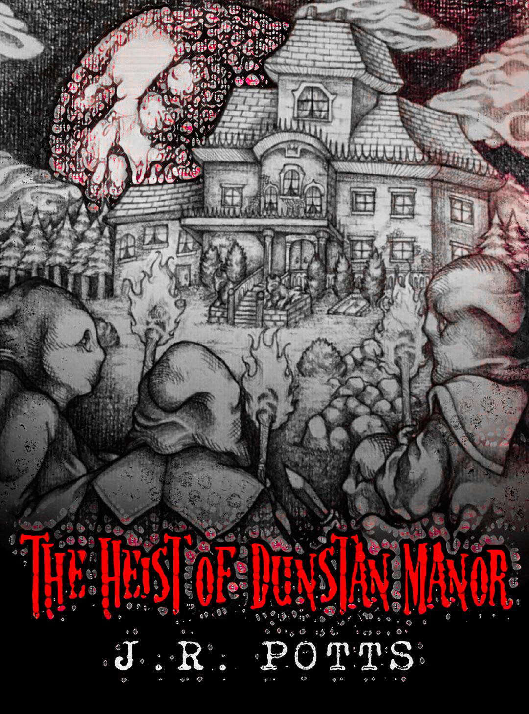 The Heist of Dunstan Manor (Book of The Burned Man 1) poster