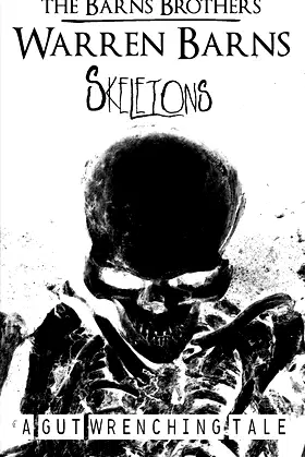 Skeletons: A Gut Wrenching Tale poster