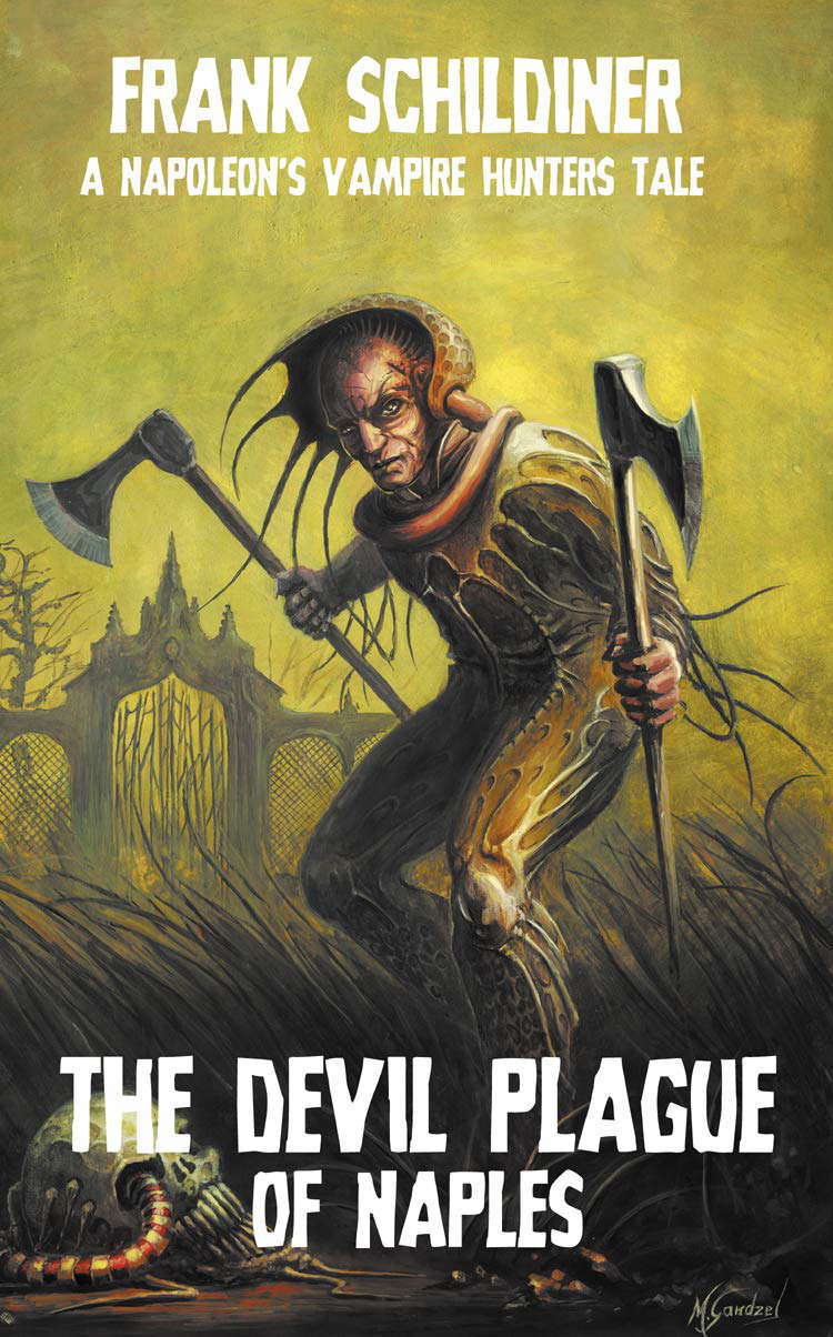 The Devil Plague of Naples (Napoleon's Vampire Hunters Book 2) poster