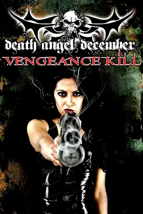 Death Angel December: Vengeance Kill poster