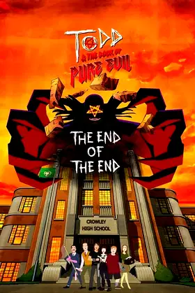 Todd and the Book of Pure Evil: The End of the End poster