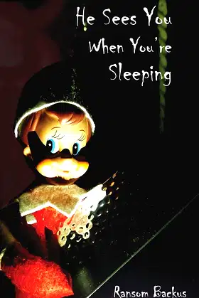 He Sees You When You're Sleeping poster