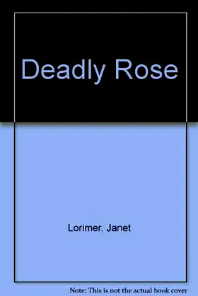 Deadly Rose poster