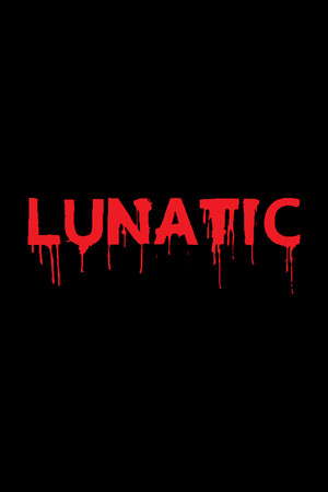Lunatic poster