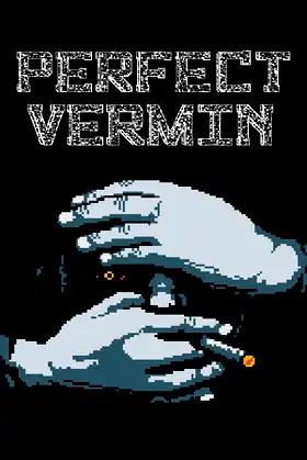 Perfect Vermin poster