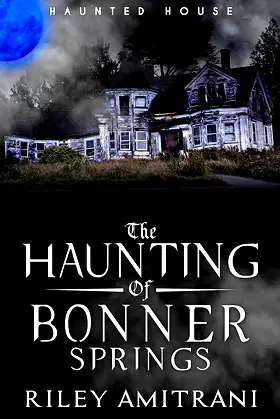 The Haunting of Bonner Springs poster