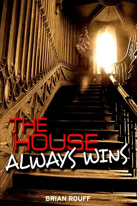 The House Always Wins: A Vegas Ghost Story poster