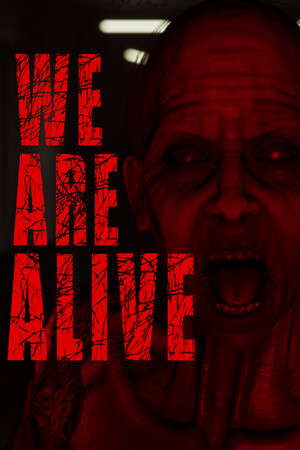 We Are Alive poster