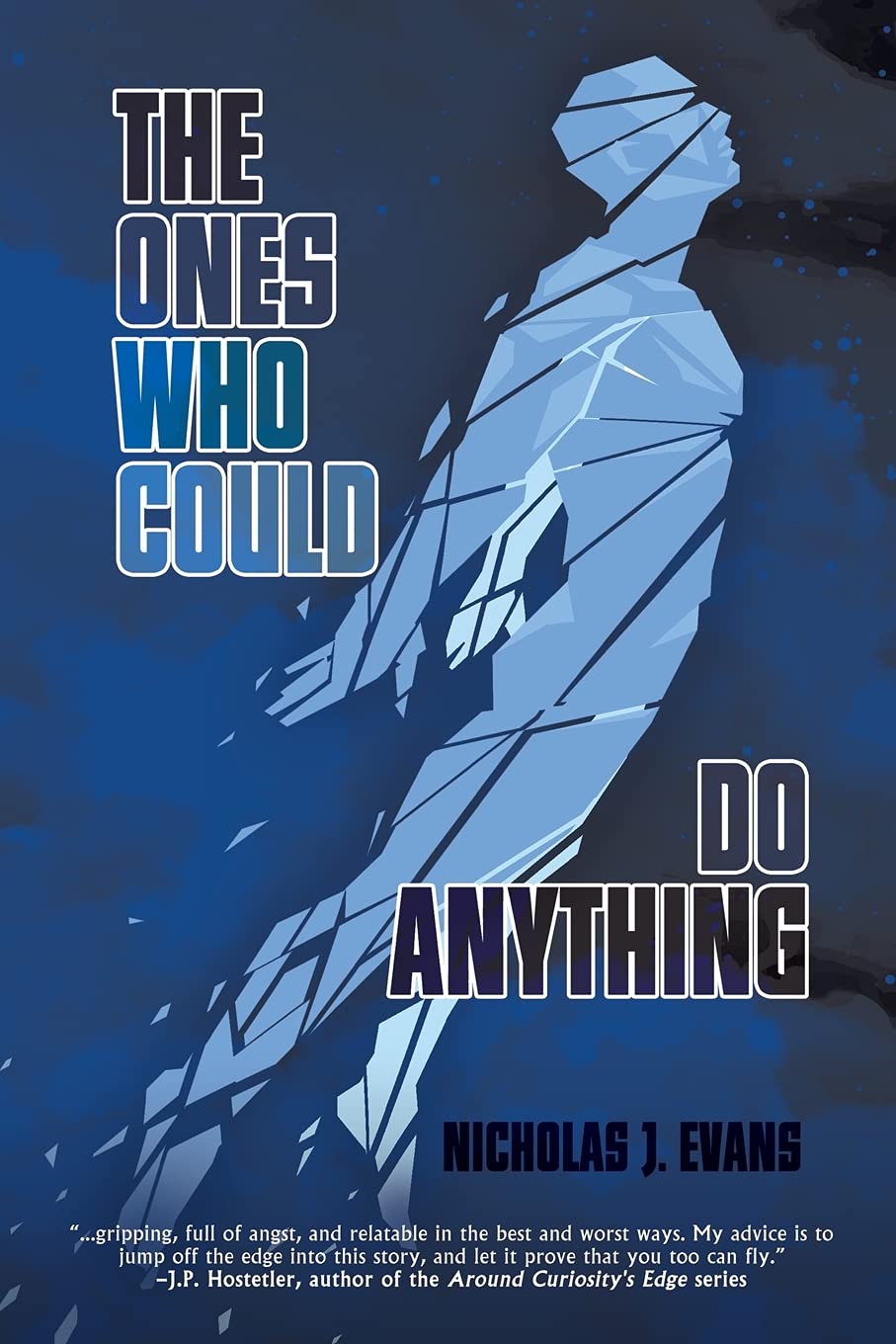 The Ones Who Could Do Anything poster