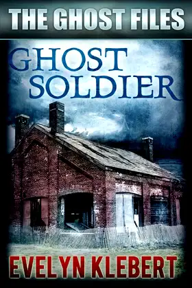 Ghost Soldier (The Ghost Files) poster