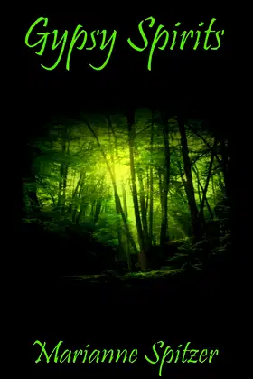 Gypsy Spirits (Gypsy Spirits Trilogy Book 1) poster