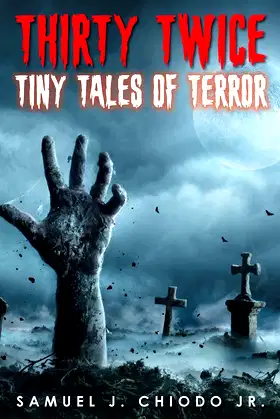 Thirty Twice Tiny Tales of Terror poster