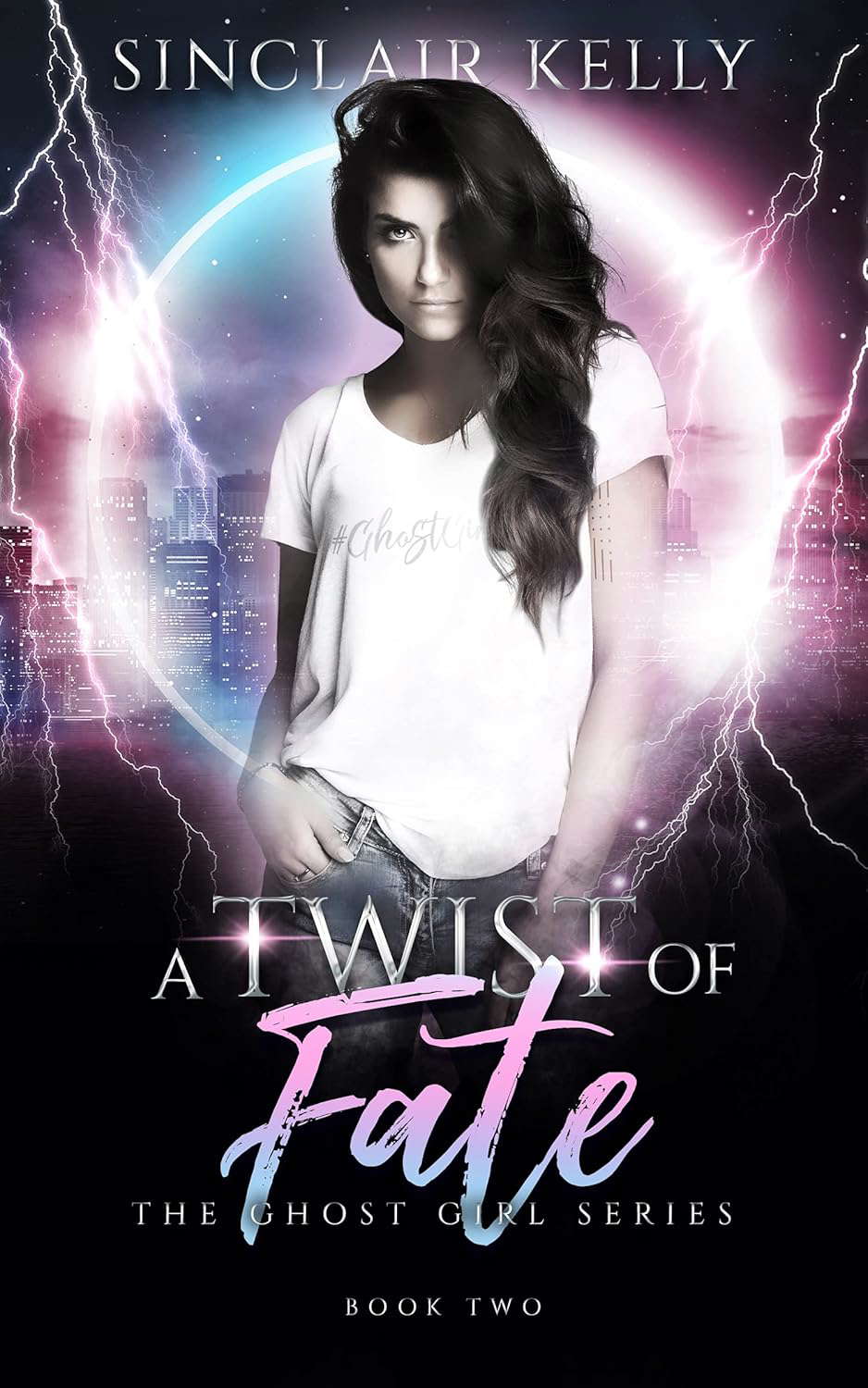 Twist of Fate: A PNR, Why Choose Novel (The Ghost Girl Series Book 2) poster