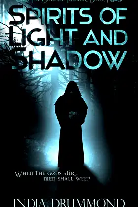 Spirits of Light and Shadow (The Gods of Talmor) poster