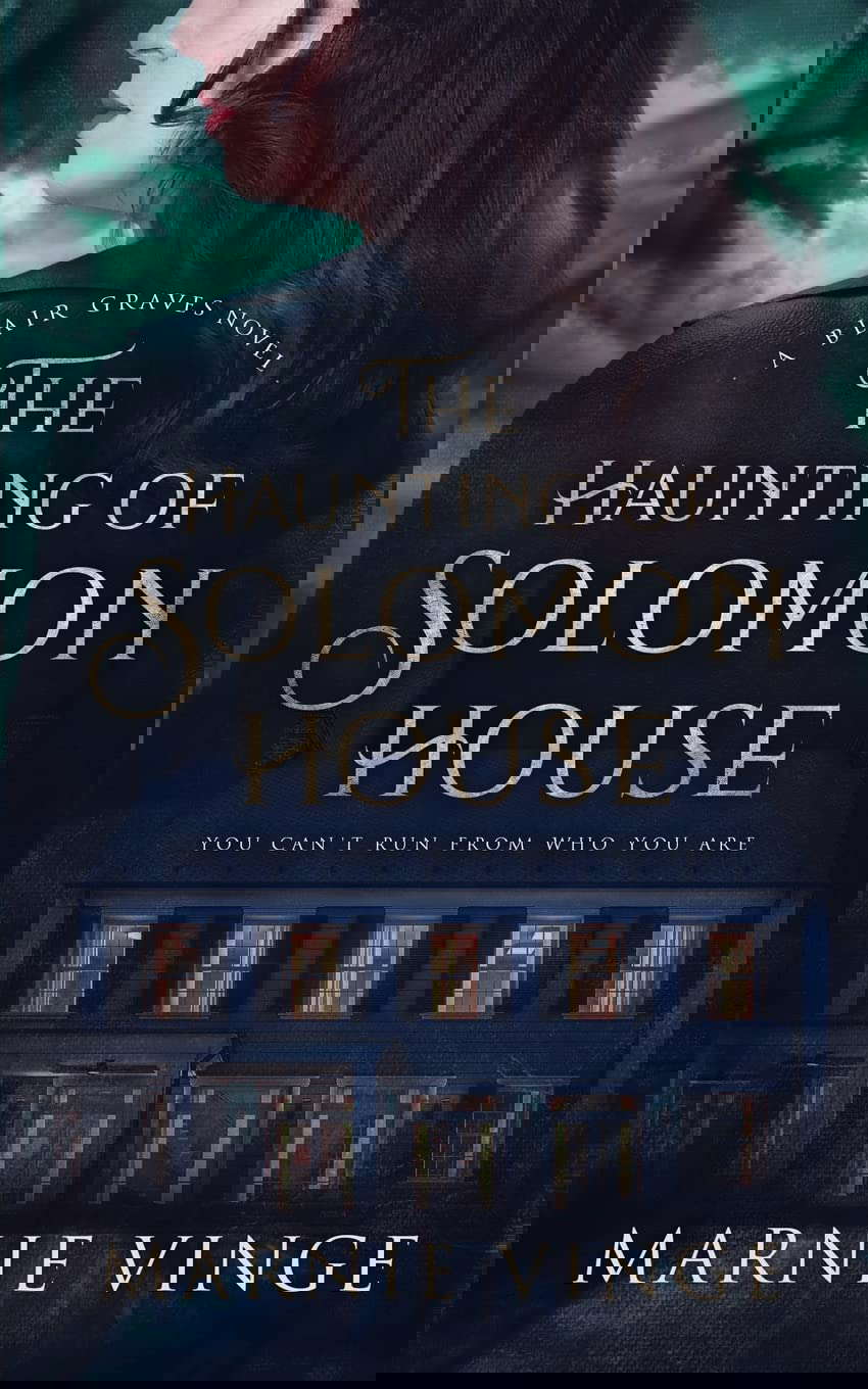 The Haunting of Solomon House: a Blair Graves Novel poster