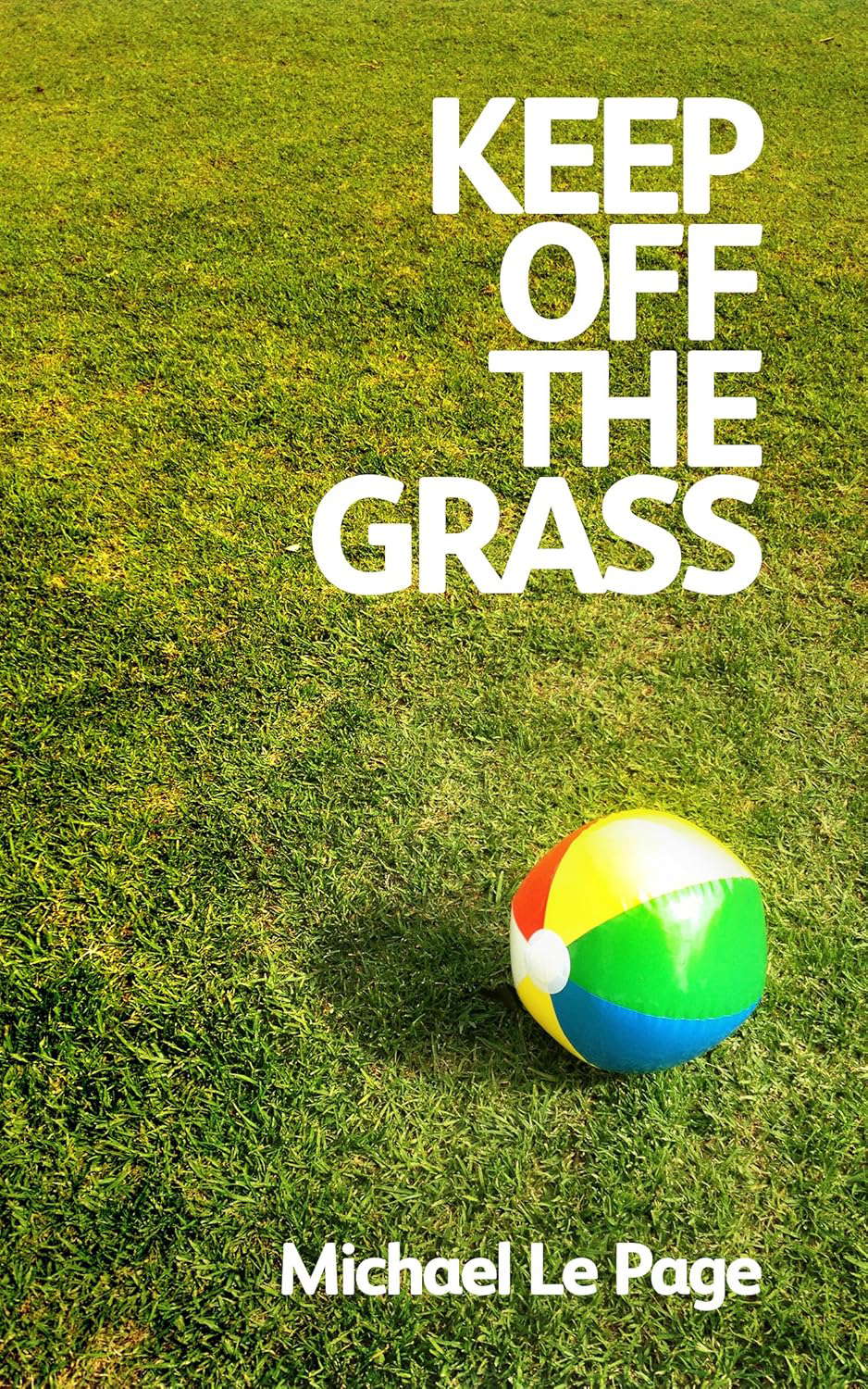 Keep off the Grass poster