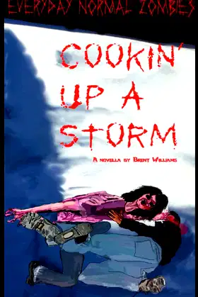 Everyday Normal Zombies - Cookin' Up a Storm poster