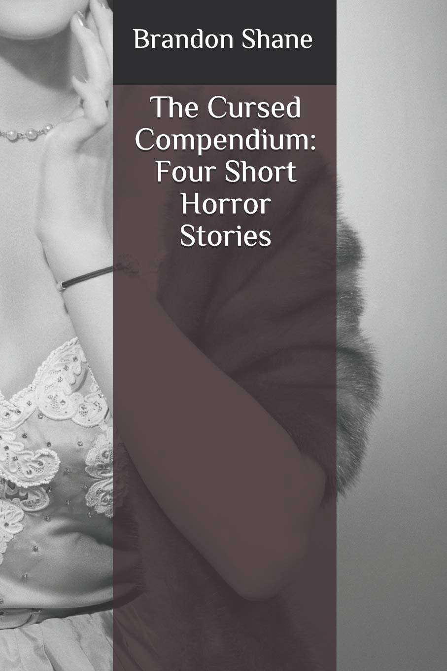 The Cursed Compendium: Four Short Horror Stories poster