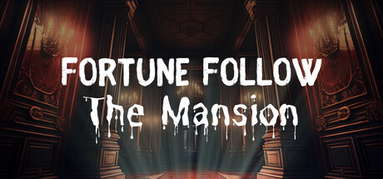 Fortune Follow: The Mansion capsule