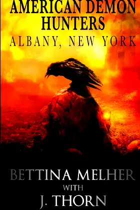 American Demon Hunters - Albany, New York poster