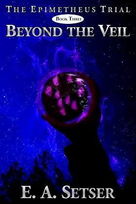 Beyond the Veil (The Epimetheus Trial Book 3) poster