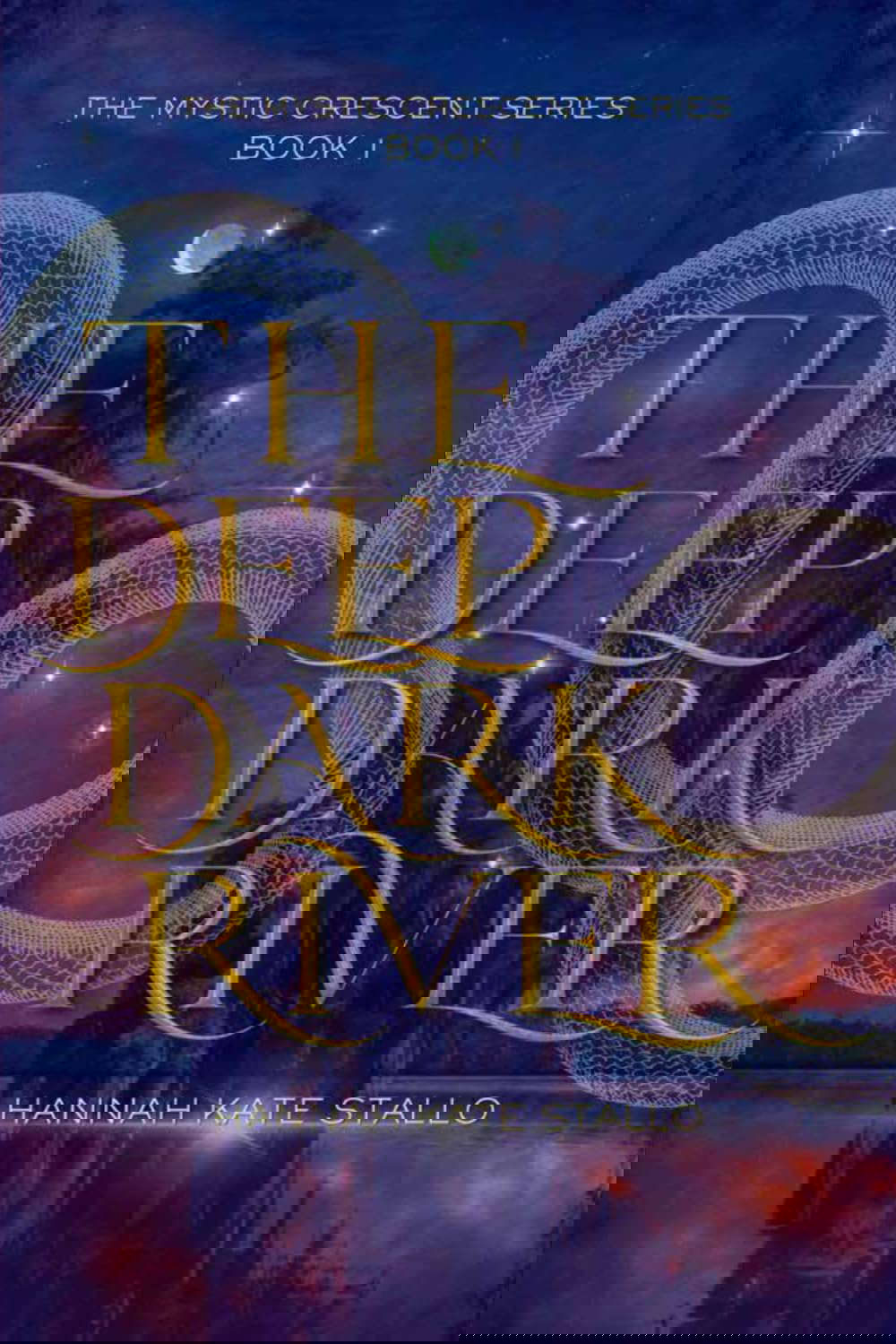The Deep Dark River (The Mystic Crescent Series) poster