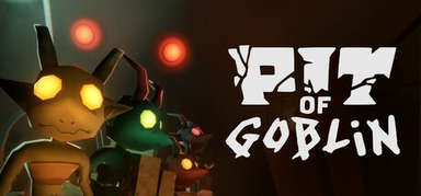 PIT OF GOBLIN capsule