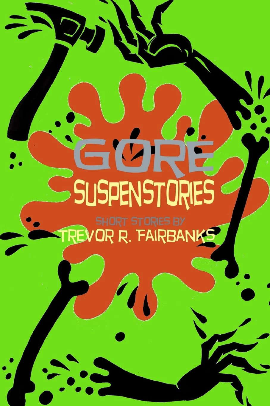 Gore Suspenstories: Nine Gruesome Tales poster