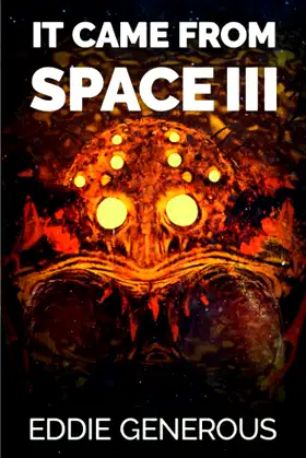 It Came From Space III: The Next Generation poster