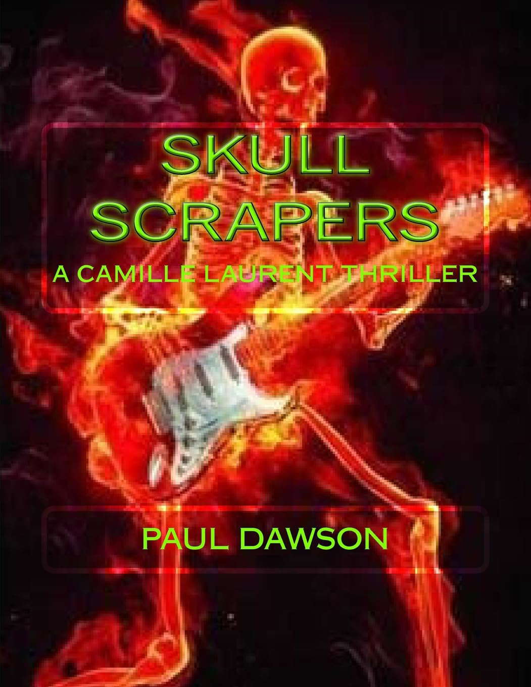 Skull Scrapers: A Camille Laurent Thriller poster