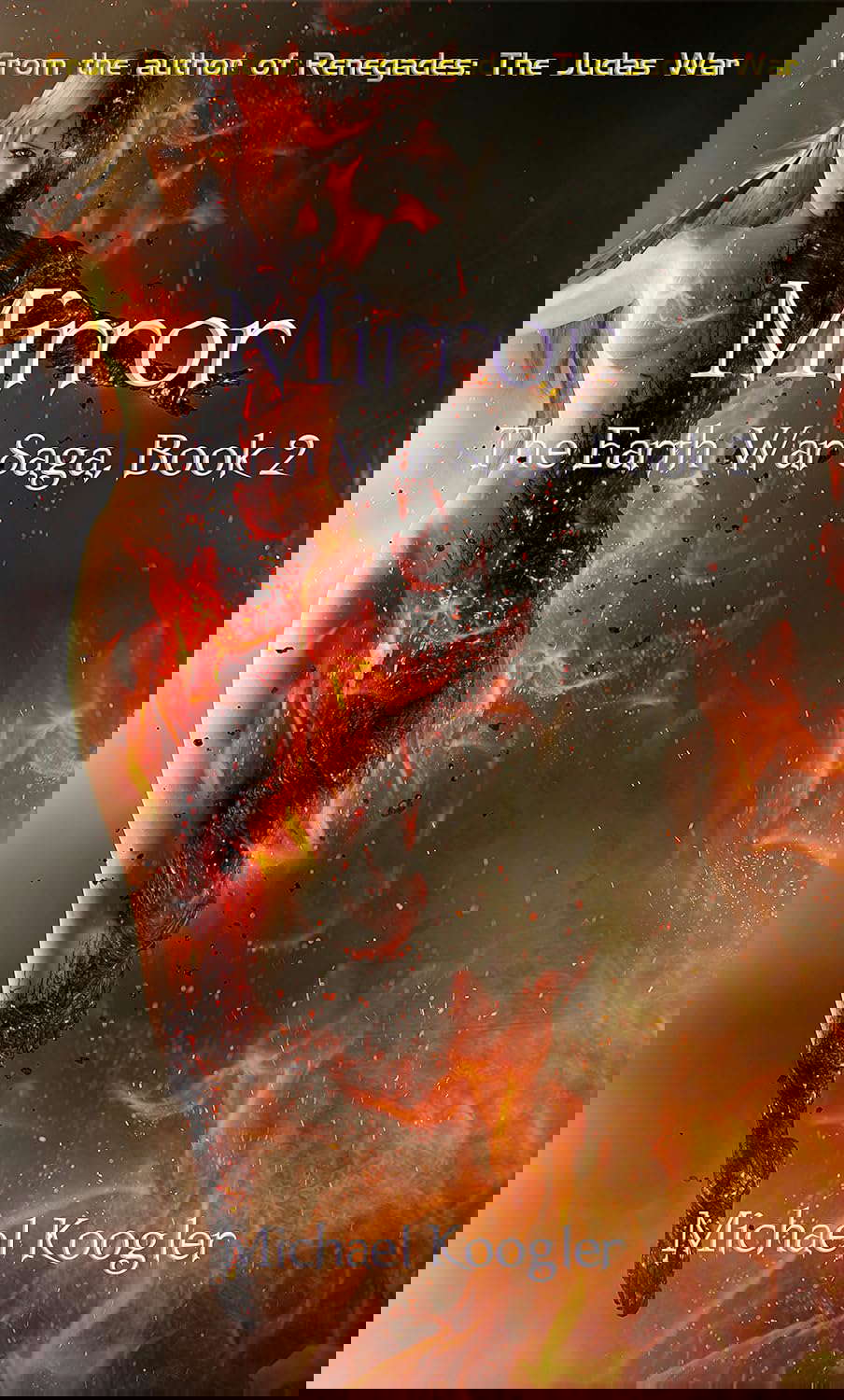 Mirror: The Earth War Saga, Book 2 poster