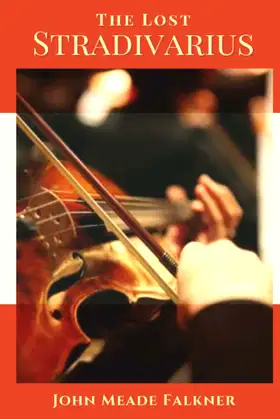 The Lost Stradivarius: Original Classics and Annotated poster