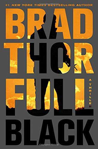 Brad Thor'sFull Black: A Thriller (Scot Harvath) [Hardcover]2011 poster