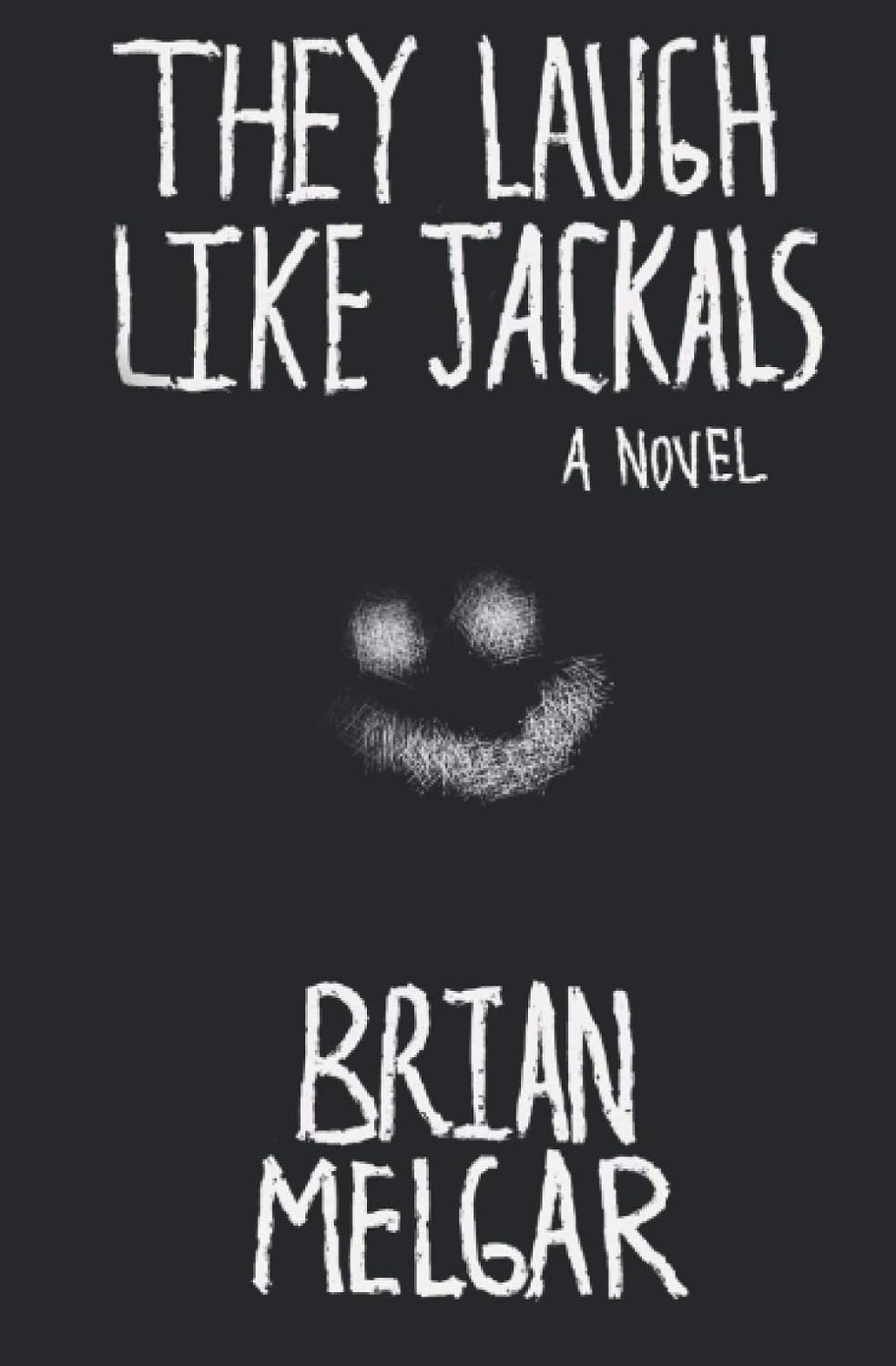 They Laugh Like Jackals poster