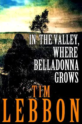 In the Valley, Where Belladonna Grows poster