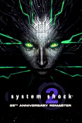 System Shock 2: 25th Anniversary Remaster poster