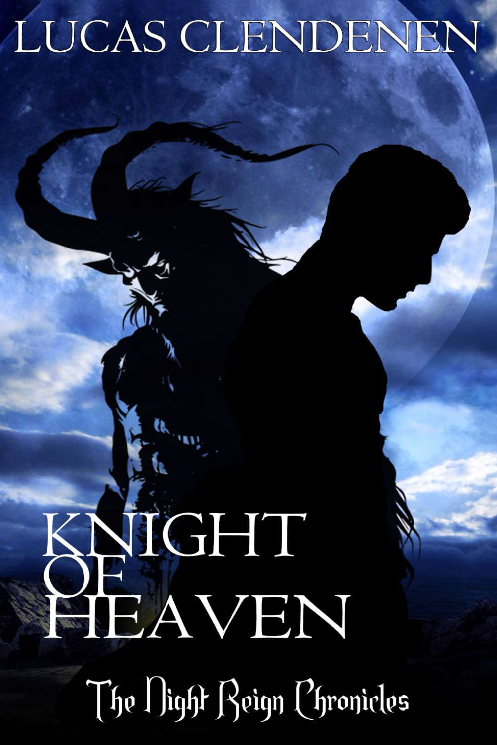 Knight of Heaven: The Night Reign Chronicles poster
