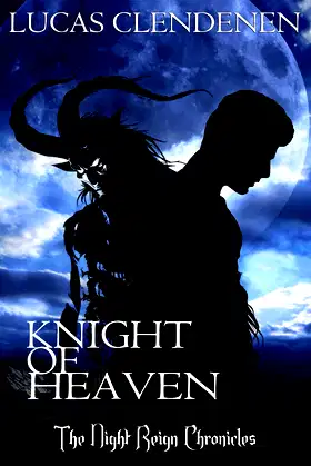 Knight of Heaven: The Night Reign Chronicles poster