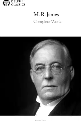 Delphi Complete Works of M. R. James (Illustrated) poster