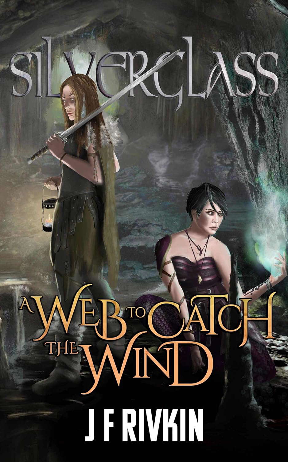 A Web to Catch the Wind (Silverglass Book 2) poster