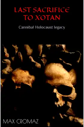 LAST SACRIFICE TO XOTAN: Cannibal Holocaust legacy poster