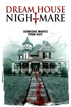 Dream House Nightmare poster