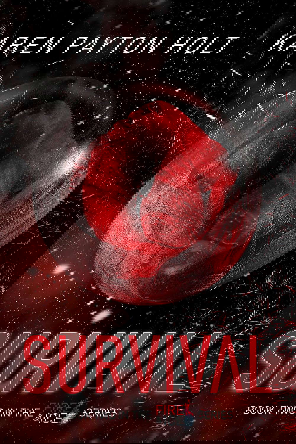 SURVIVAL (Fire & Ice Book 2) poster
