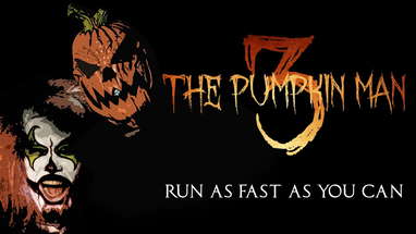 The Pumpkin Man 3 (A Short Slasher Film) poster