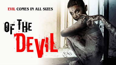 Of The Devil (2022) | Trailer | Jonathan Stoddard | Daniela Palavecino poster