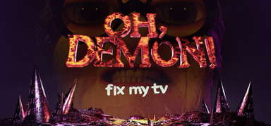 OH DEMON! Fix my TV capsule
