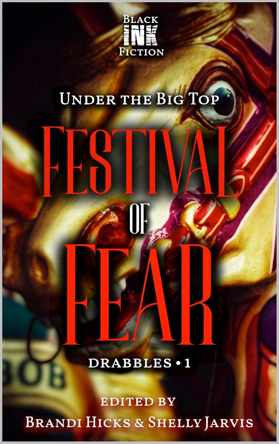 Festival of Fear: Under the Big Top Drabbles 1 poster
