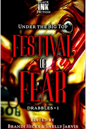 Festival of Fear: Under the Big Top Drabbles 1 poster