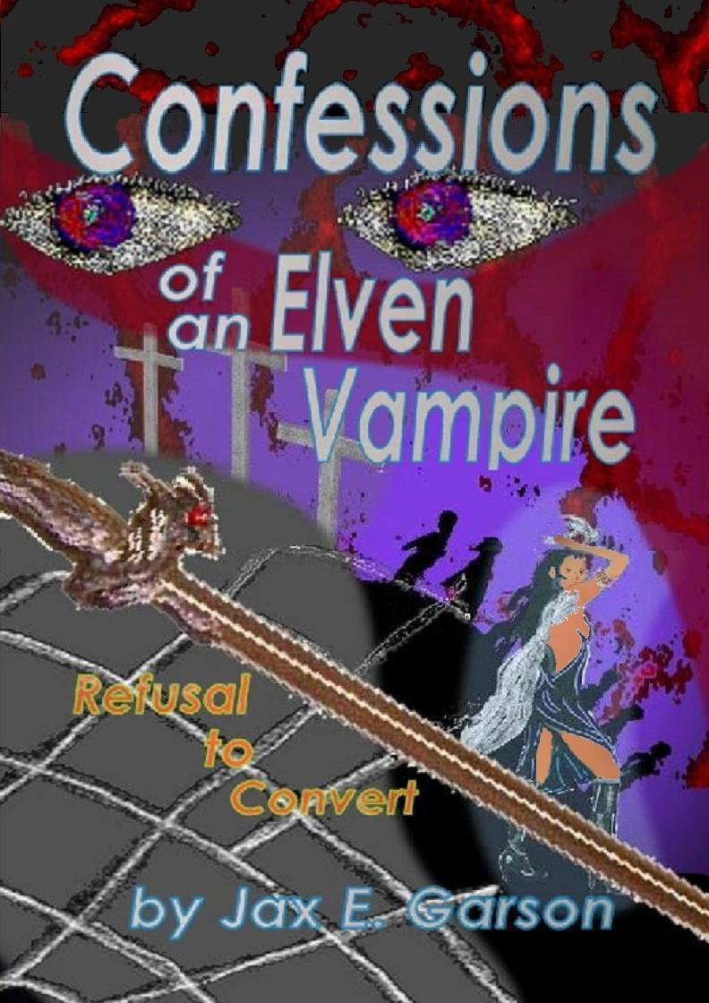 Confessions of an Elven Vampire (Elven Vampire Series Book 1) poster