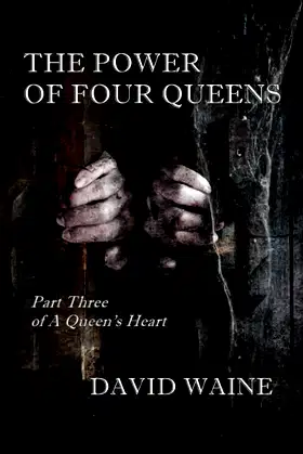The Power of Four Queens: Part Three of A Queen's Heart poster